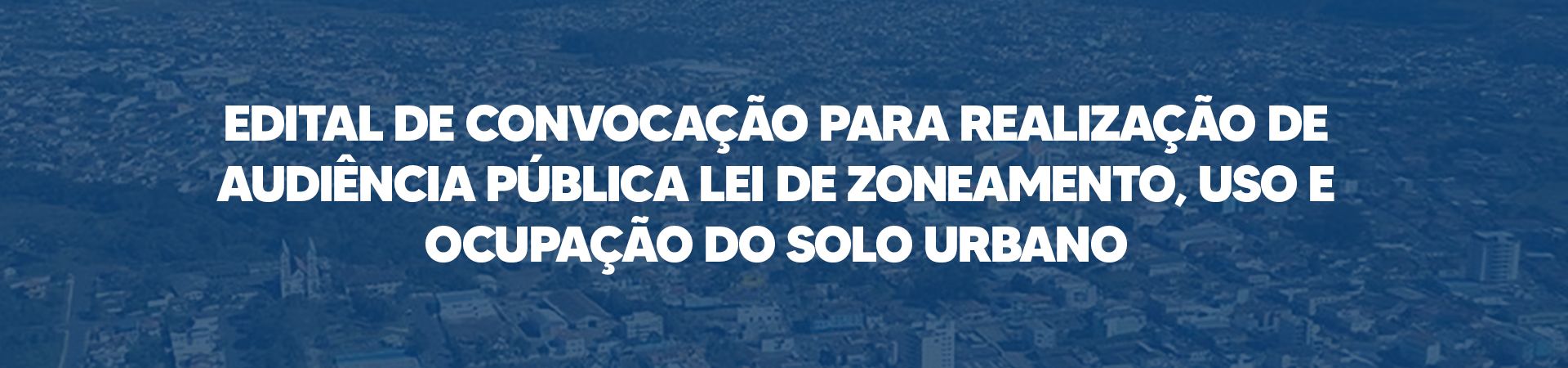 LEI DE ZONEAMENTO, USO E OCUPAÇÃO DO SOLO URBANO