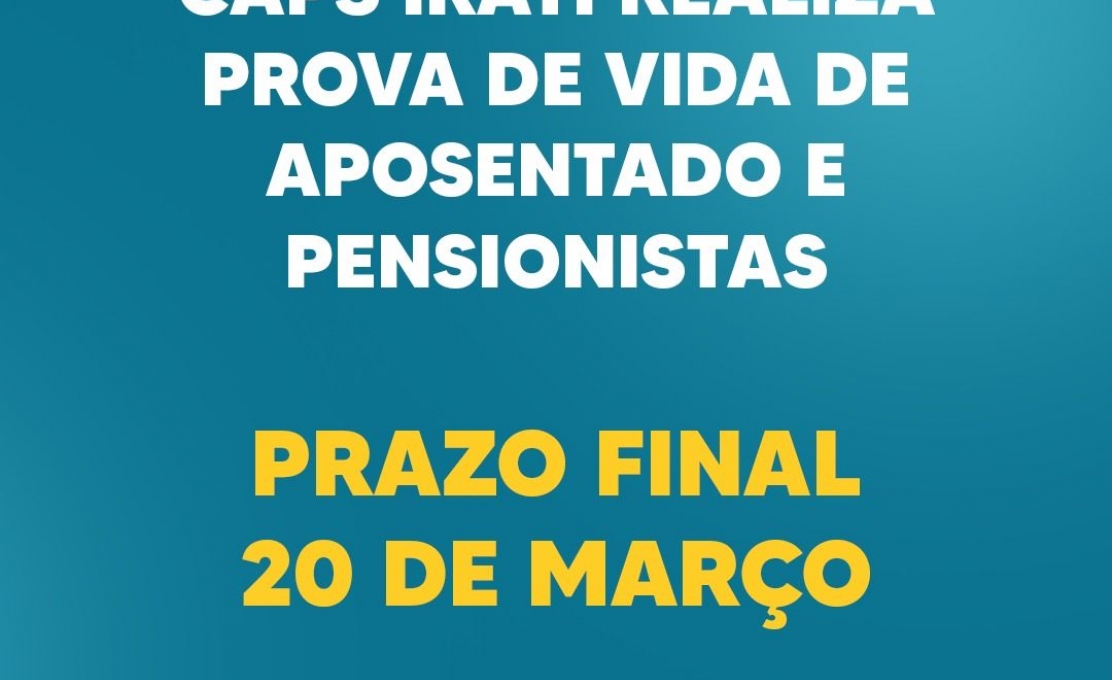 Caps Irati Realiza Prova De Vida De Aposentado E Pensionistas Até 20 De Março