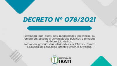Decreto Municipal nº 078/2021 define retomada das aulas e atividades em CMEIs