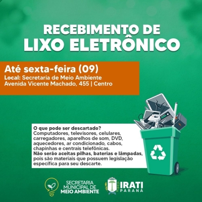 Irati recebe lixo eletrônico até sexta-feira (09)