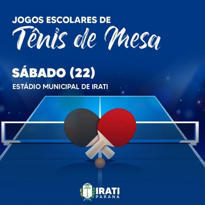 Irati realizará Jogos Escolares de Tênis de Mesa no sábado (22)